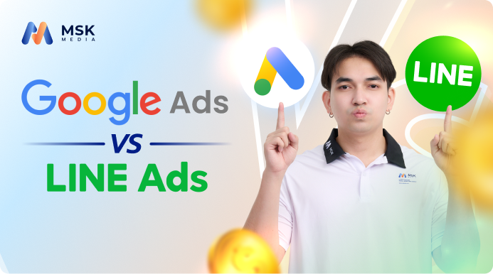 Google Ads vs Line Ads เปรียบเทียบ